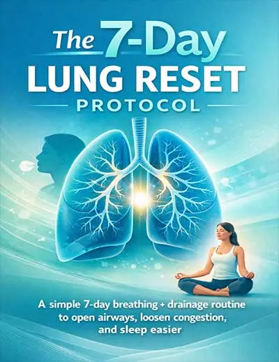 The 7-Day Lung Reset Protocol” (instant download)